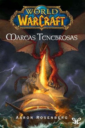 [World of Warcraft 03] • Mareas Tenebrosas